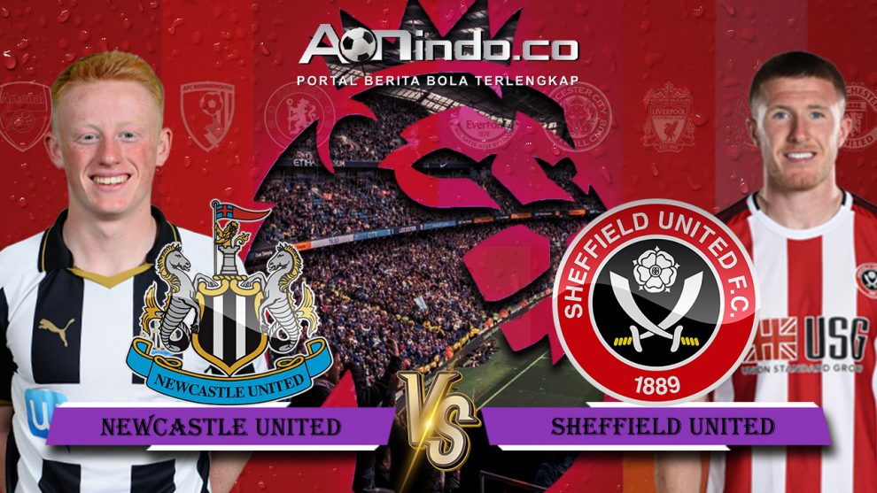 Prediksi Skor Newcastle United vs Sheffield United