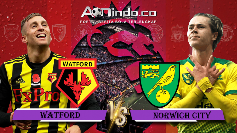 Prediksi Skor Watford vs Norwich City