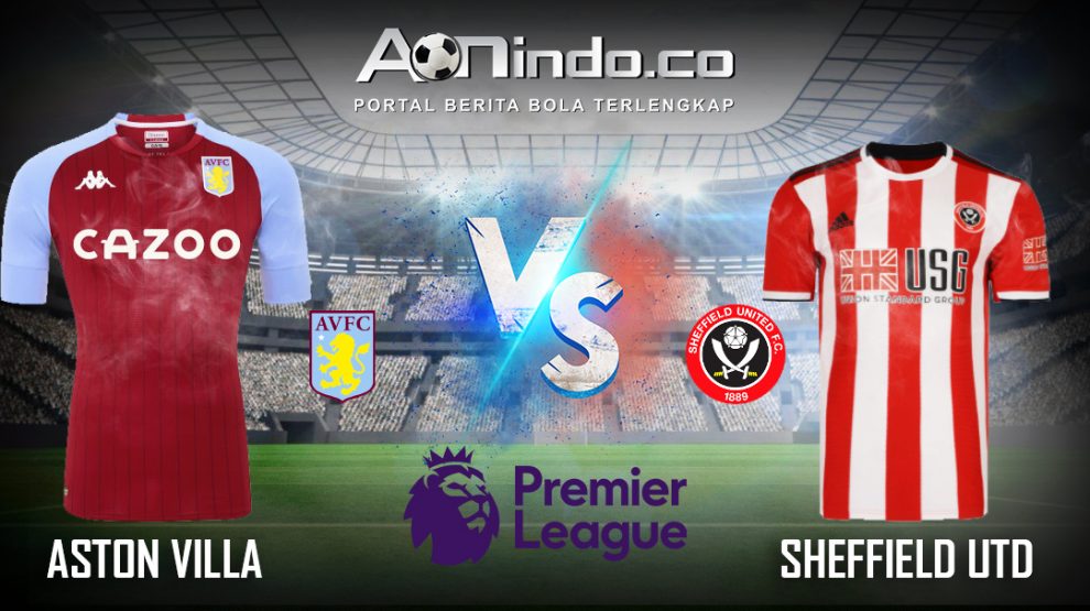 Prediksi Skor Aston Villa vs Sheffield Utd