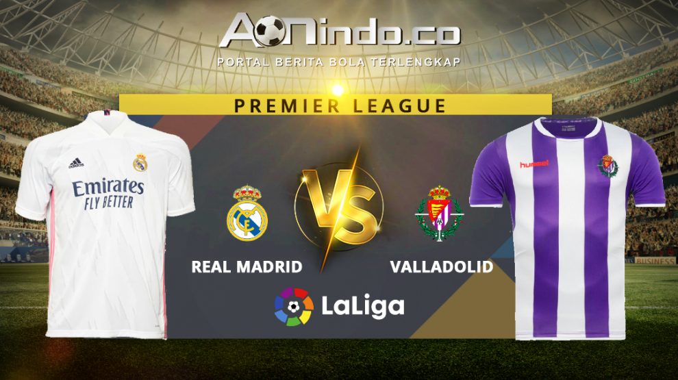 Prediksi Skor Real Madrid vs Valladolid