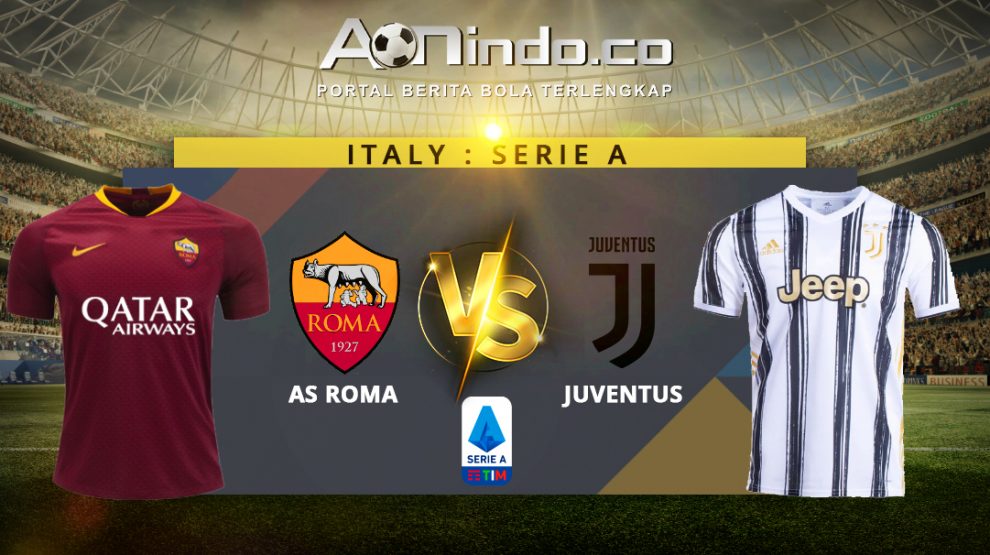 Prediksi Skor As Roma vs Juventus