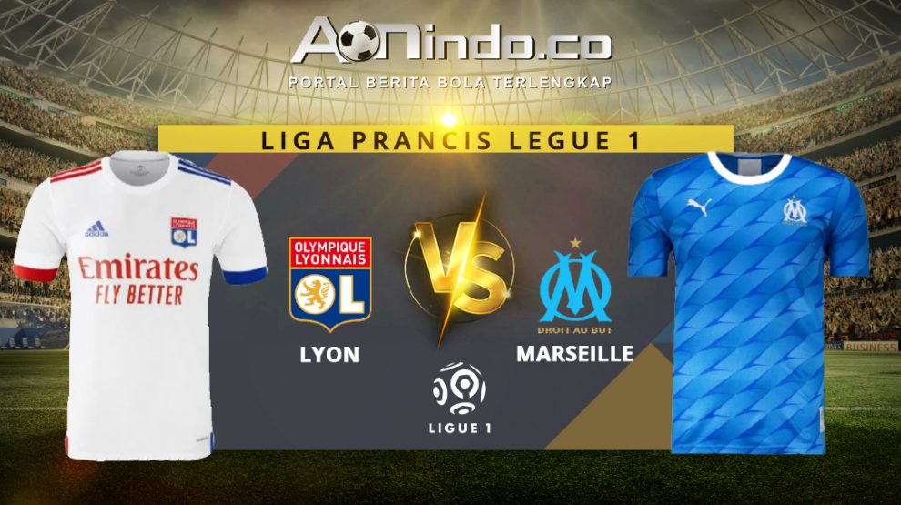 Prediksi Skor Lyon vs Marseille