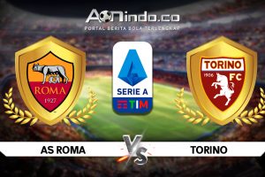 Prediksi Skor As Roma vs Torino