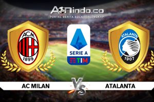 Prediksi Pertandingan AC Milan vs Atalanta