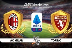 Prediksi Skor AC Milan vs Torino