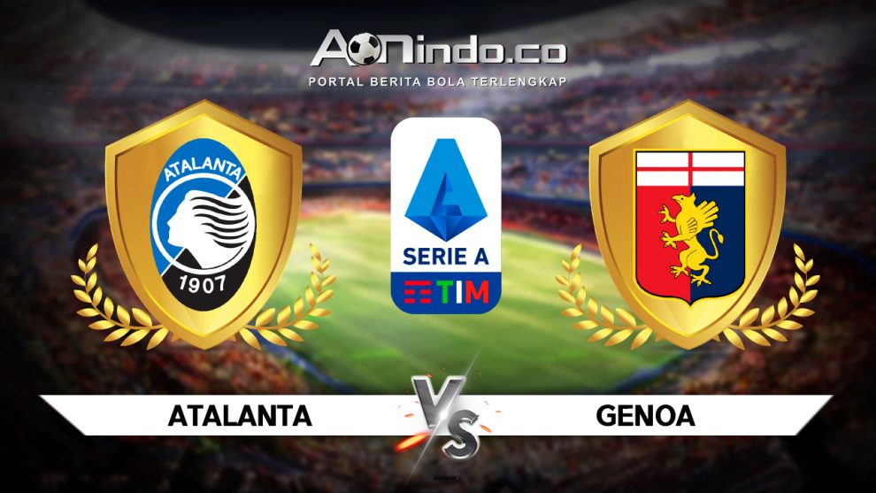 Prediksi Skor Atalanta vs Genoa