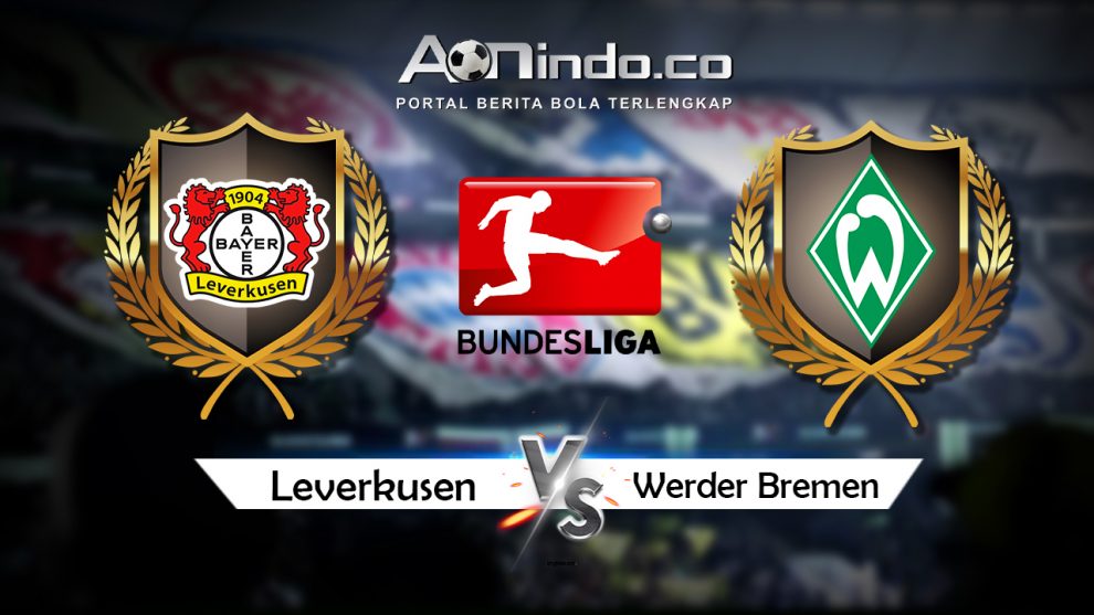 Prediksi Skor Bayer Leverkusen vs Werder Bremen