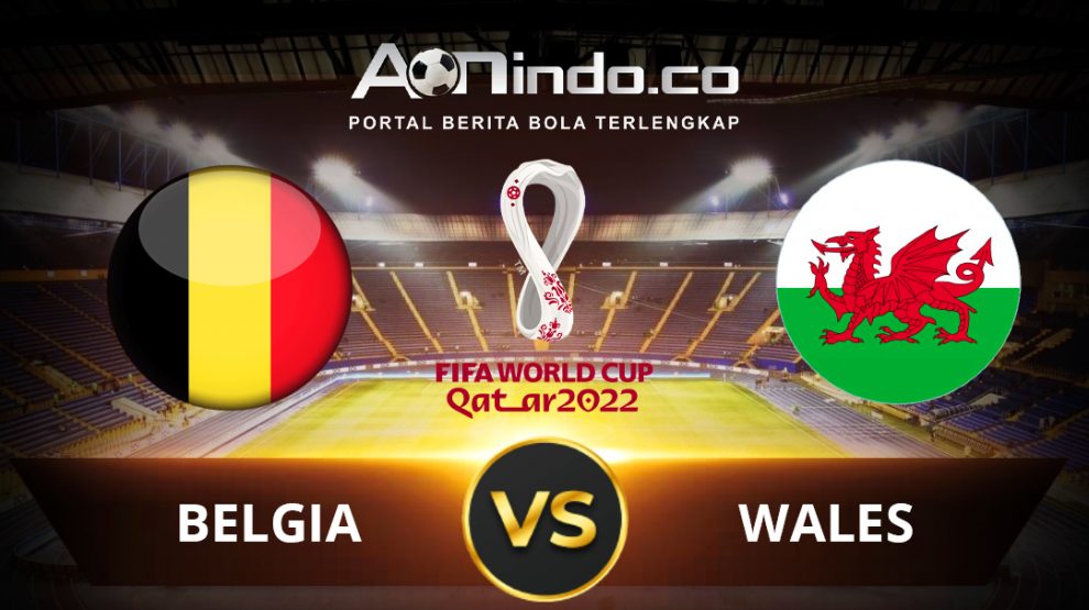 Prediksi Pertandingan Belgia vs Wales