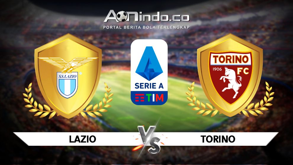 Prediksi Pertandingan Lazio vs Torino