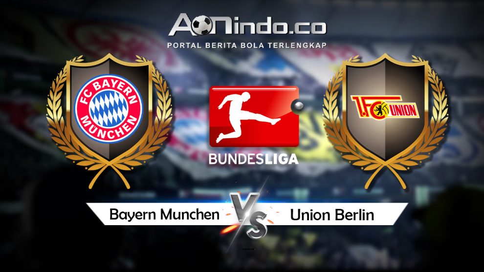 Prediksi Skor Bayern Munchen vs Union Berlin