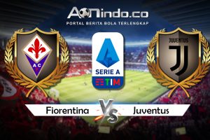 Prediksi Skor Fiorentina vs Juventus