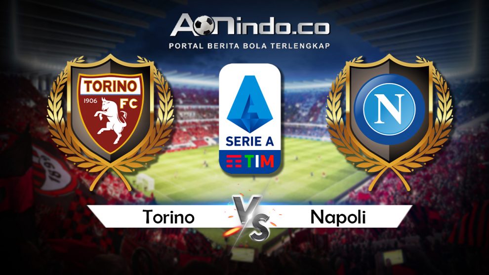 Prediksi Pertandingan Torino vs Napoli
