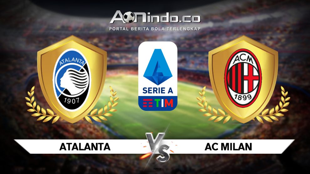 Prediksi Skor Atalanta vs AC Milan
