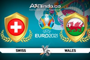 Prediksi Pertandingan Wales vs Swiss
